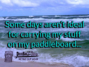 DeckBagZ answer to rough water Coming Soon
